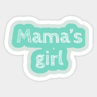 Mama's Girl Onesie Sticker